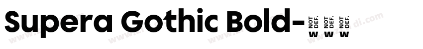 Supera Gothic Bold字体转换